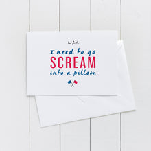 Load image into Gallery viewer, Political Card | American Flag Card | Red White Blue Card | Political Funny Card | Sarcastic Card
